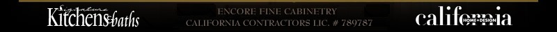 Encore Fine Cabinetry California Contractors